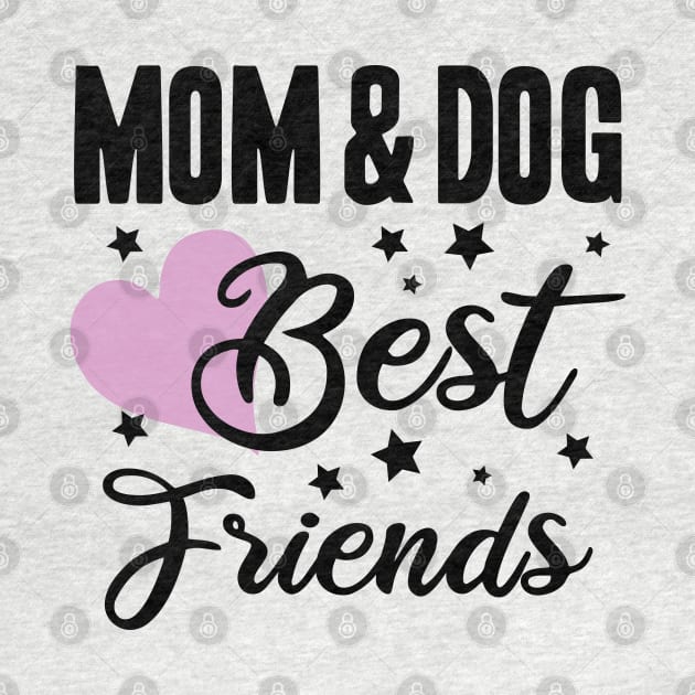 mom and dog best friends - happy friendship day by artdise